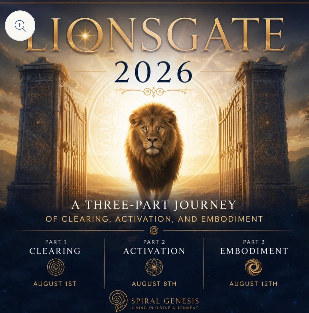 Lionsgate - 3 Part Journey - Clearing, Activation, Embodiment
