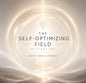 The Self Optimizing Field Activation